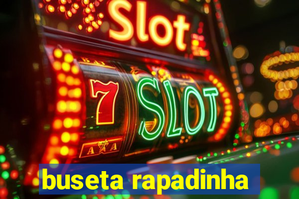 buseta rapadinha
